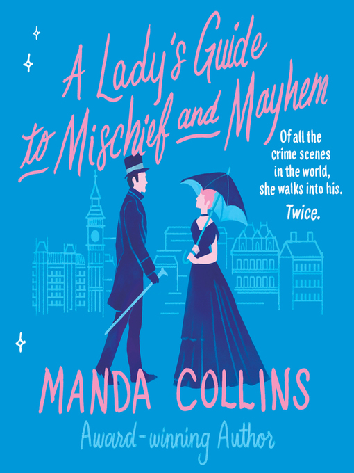 Title details for A Lady's Guide to Mischief and Mayhem by Manda Collins - Available